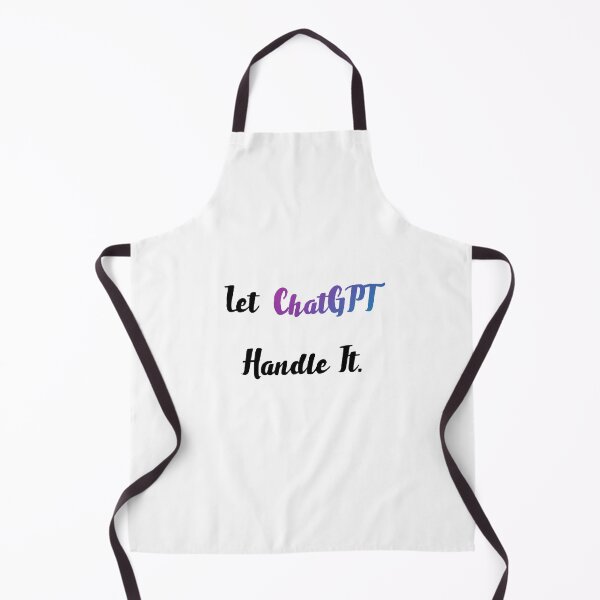 Item preview, Let ChatGPT Handle It - [White] designed and sold by Majmarketers.