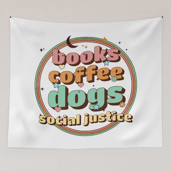 Item preview, Books And Coffee And Dogs And Social Justice designed and sold by Melcu.