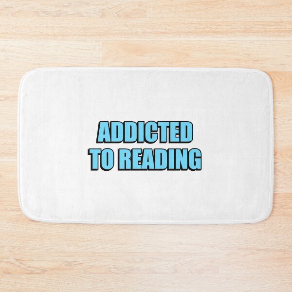 Item preview, Addicted To Reading  designed and sold by Inspirationmotivation.