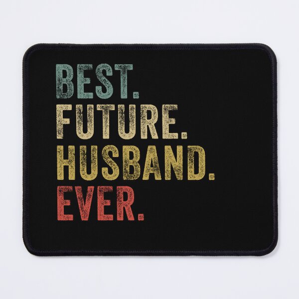 Item preview, Best future husband ever designed and sold by Majesticoo.