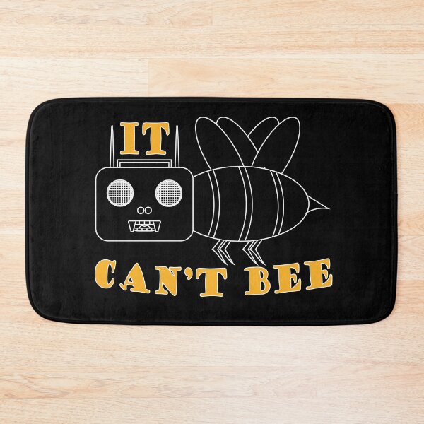 Item preview, It Can't Bee, Funny bee quote designed and sold by Willem Horinga.