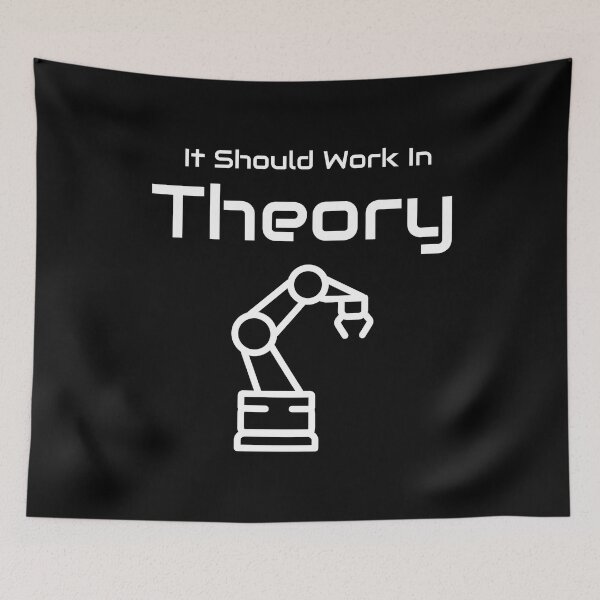 Item preview, Work In Theory Robotics Engineer designed and sold by MooonTees.