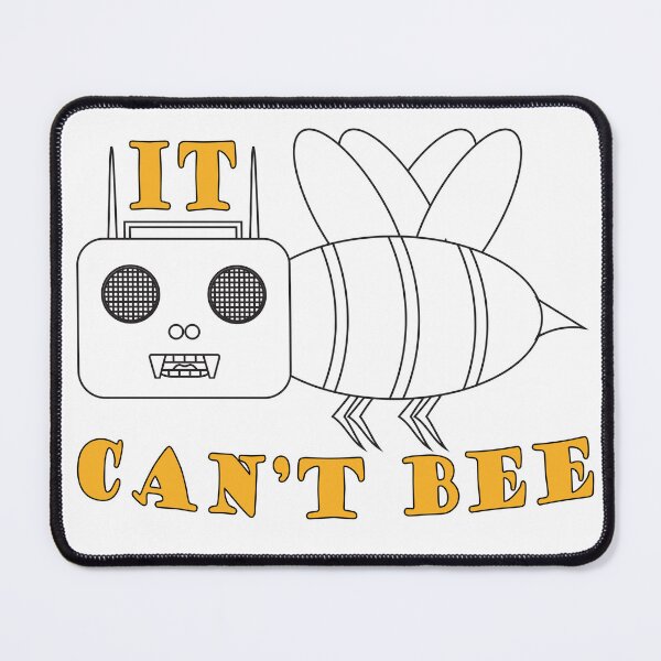 Item preview, It Can't Bee, Funny bee quote black designed and sold by Willem Horinga.