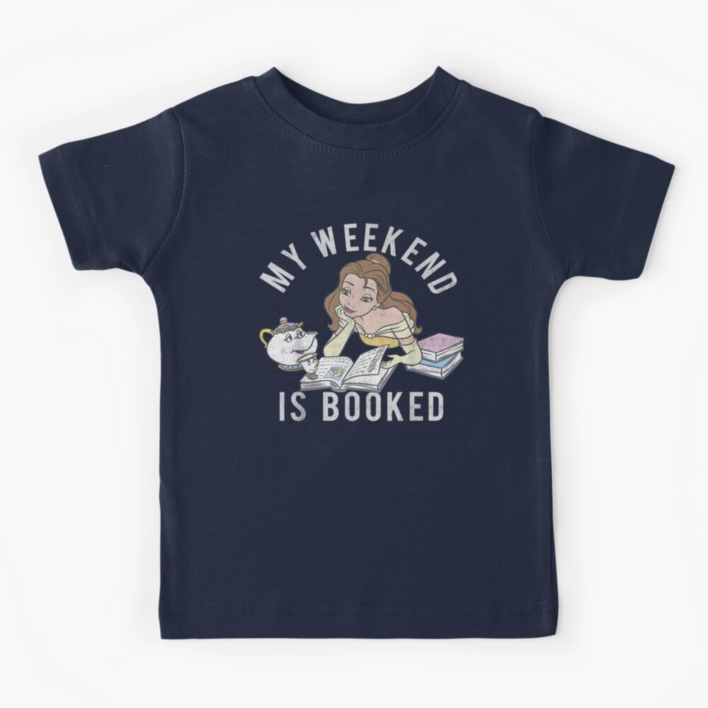 disney beauty and the beast belle my weekend is booked short sleeve Kids T Shirt for Sale by ZyonGustafson Redbubble