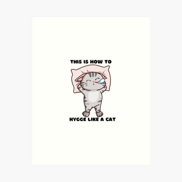 Item preview, Funny How to Hygge like a Cat designed and sold by CreationExpress.