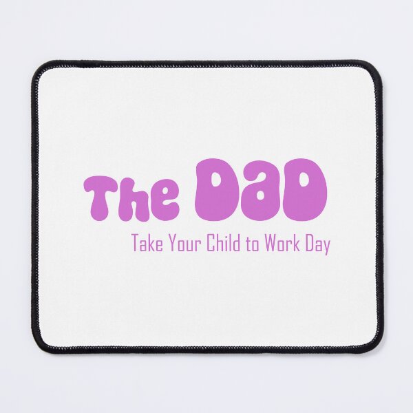 Item preview, The Dad - matching outfit for Dad's assistant on Take Your Child to Work Day (pink) designed and sold by EmeraldeaArt.