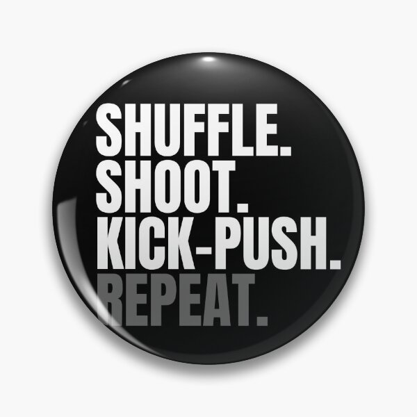 Item preview, Shuffle Shoot Kick-Push Repeat - Muay Thai, Kickboxing, MMA, Combat Sports, Self Defense Class designed and sold by zptees.