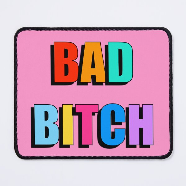 Item preview, Bad Bitch (Colourful Text Version) designed and sold by Adam Regester.