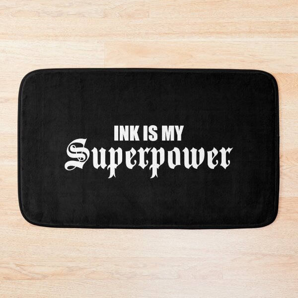 Item preview, Ink is my superpower | Tattoo Collection | Funny designed and sold by PrettyDeadClub.