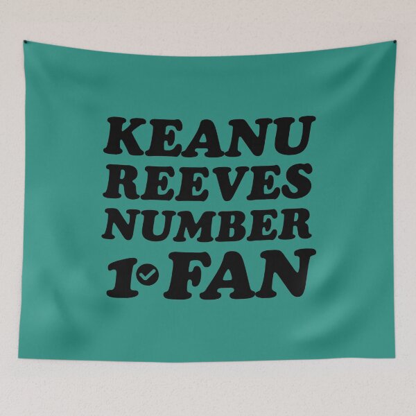 Item preview, Keanu Reeves number 1 fan  designed and sold by keilamariadesig.