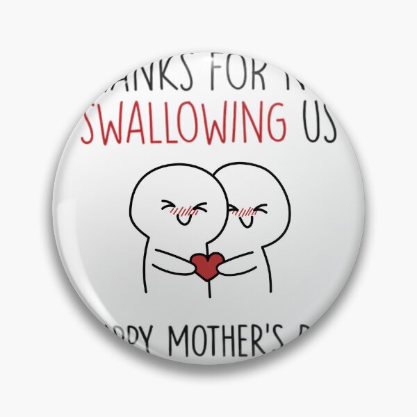 Item preview, Thanks For Not Swallowing Us - Happy Mother's Day - fathers day designed and sold by sandra-merch.