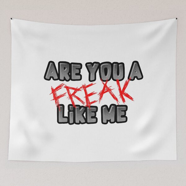 Item preview, Are You A Freak Like Me designed and sold by Lil-Bit-Batty.