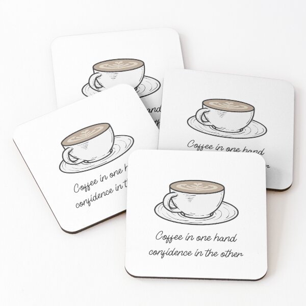 Item preview, Coffee In One Hand, Confidence In The Other Funny designed and sold by Harmonick-Tees.