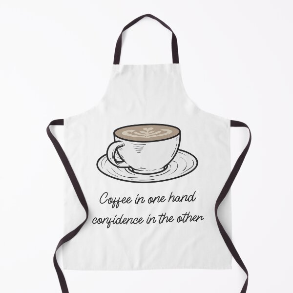 Item preview, Coffee In One Hand, Confidence In The Other Funny designed and sold by Harmonick-Tees.