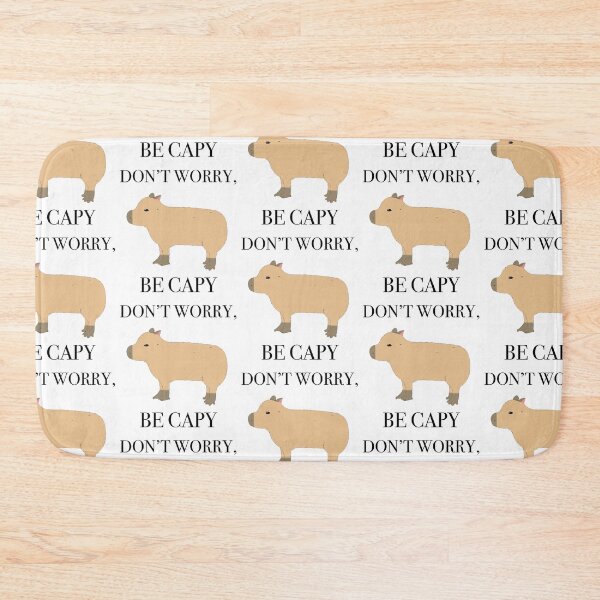 Item preview, Don’t Worry, Be Capy designed and sold by peachesandfizz.