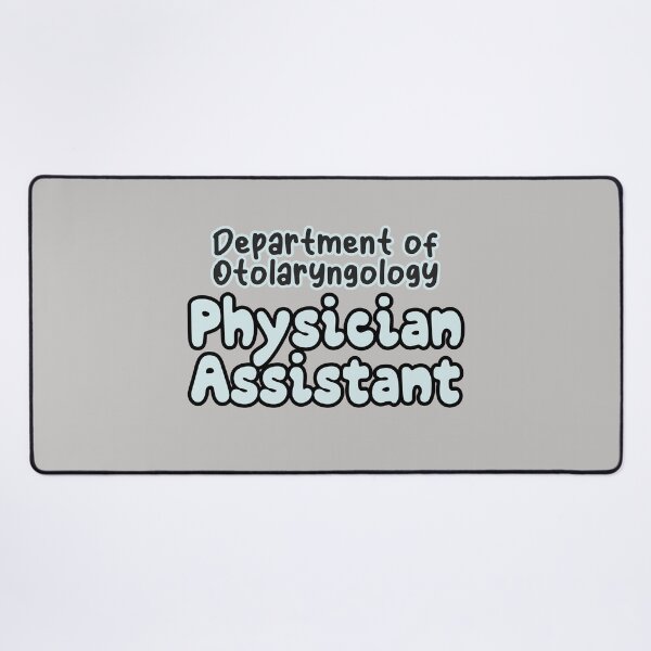 Item preview, Department of Otolaryngology Physician Assistant designed and sold by Hear4theEars.