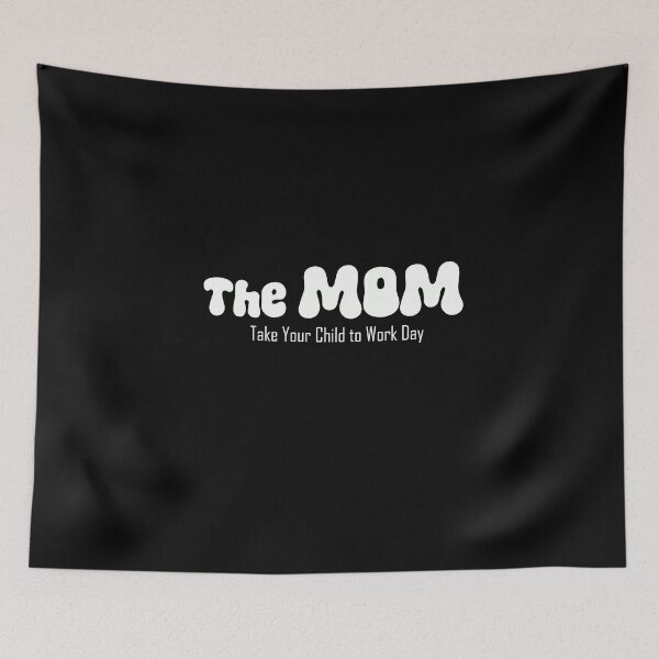 Item preview, The Mom - matching outfit for Mom's assistant on Take Your Child to Work Day (white) designed and sold by EmeraldeaArt.