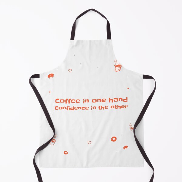 Item preview, Coffee In One Hand, Confidence In The Other Funny designed and sold by Harmonick-Tees.