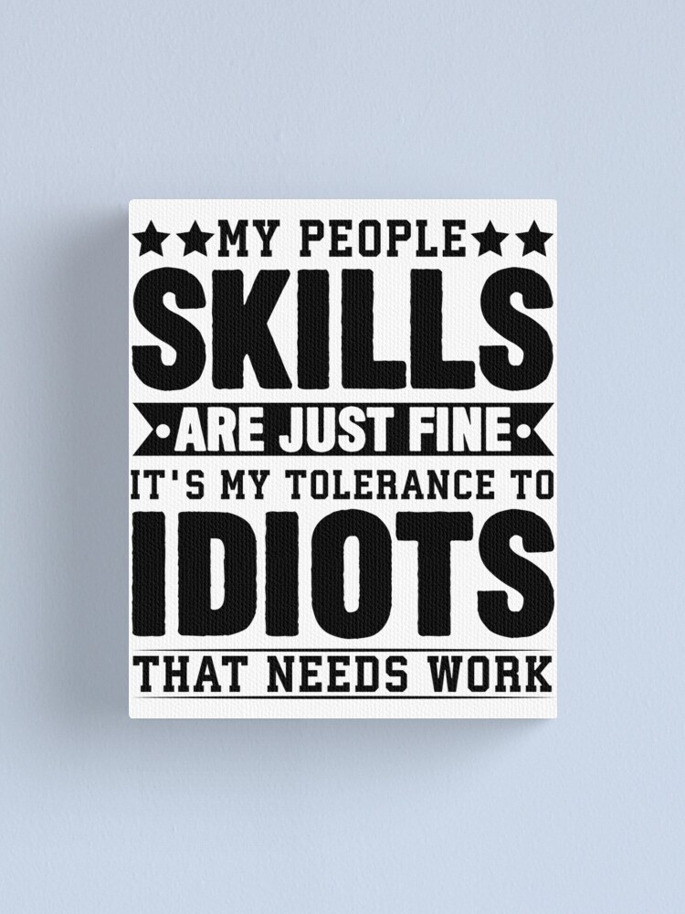  My People Skills are Fine Humor Sarcasm Funny T Shirt :  Clothing, Shoes & Jewelry