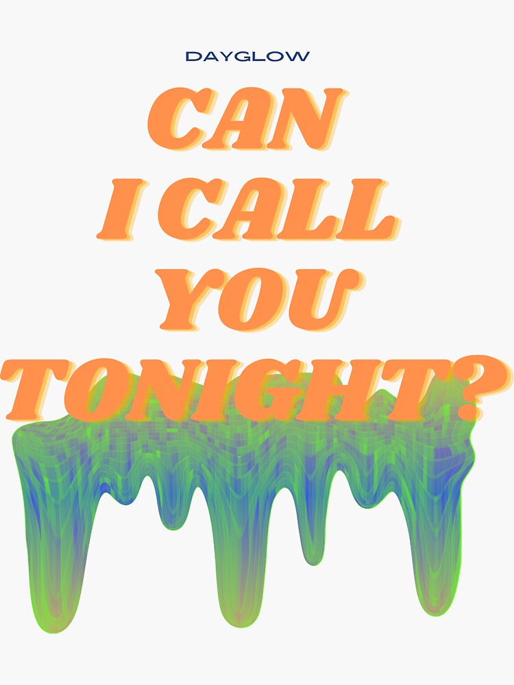 Dayglow - Can I Call You Tonight? 
