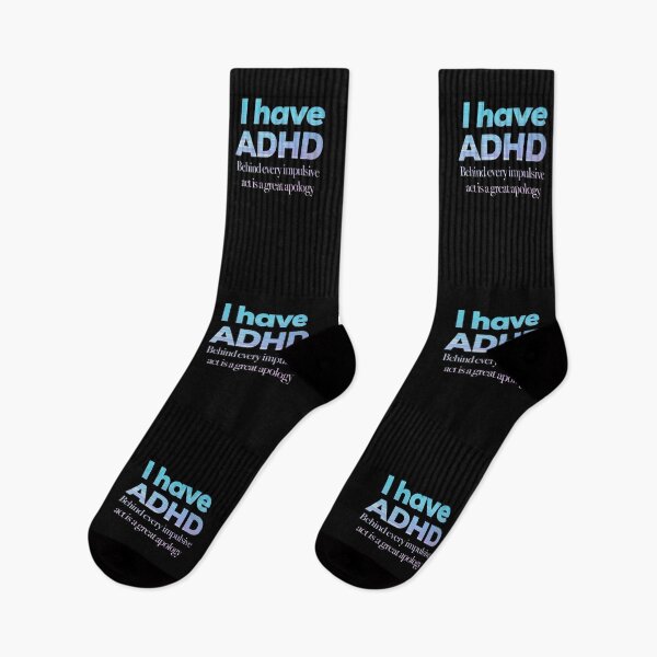 Item preview, Funny ADHD QUOTE - I have ADHD Behind Every Impulsive Act Is A Great Apology - Attention Deficit HyperActive Disorder | Neurodiversity | Neurodivergent | Neurodiverse designed and sold by MJDezigns.