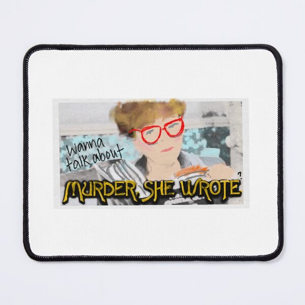 Item preview, Wanna Talk About Murder She Wrote? designed and sold by GormodoHeathers.