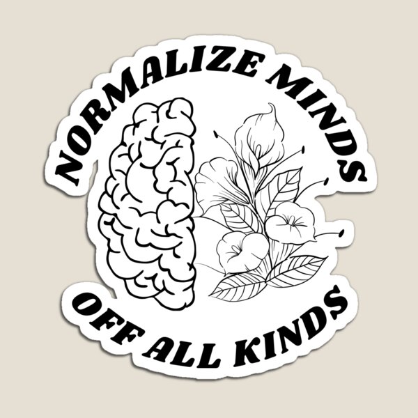 Item preview, Normalize Minds Of All Kinds, Autism Awareness designed and sold by FirnandArt.