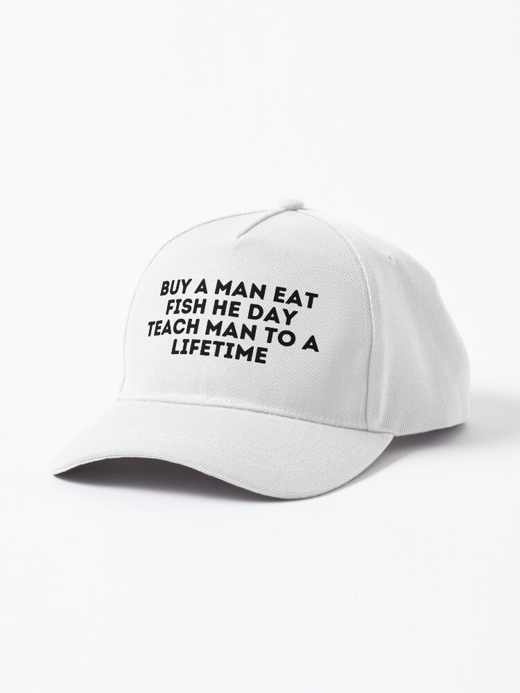 Buy a Man Eat Fish Hat / Buy a Man Eat Fish Dad Hat 
