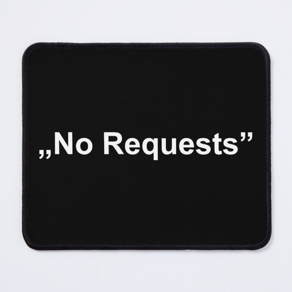 Item preview, "No Requests" White designed and sold by DJStuffs.