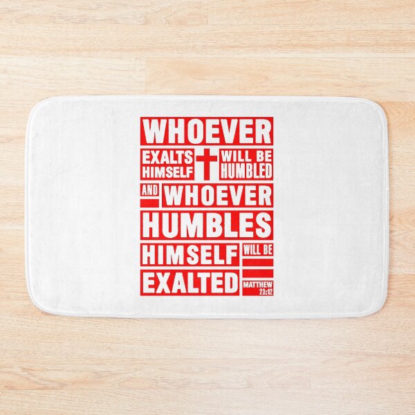 Item preview, Matthew 23:12 Whoever Humbles Himself Will Be Exalted designed and sold by plushism.