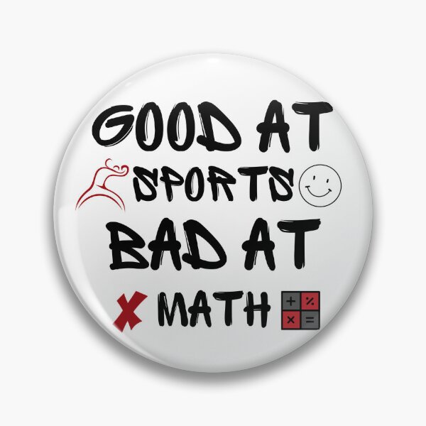 Item preview, Good at Sports Bad at Math designed and sold by SHYLDesing.