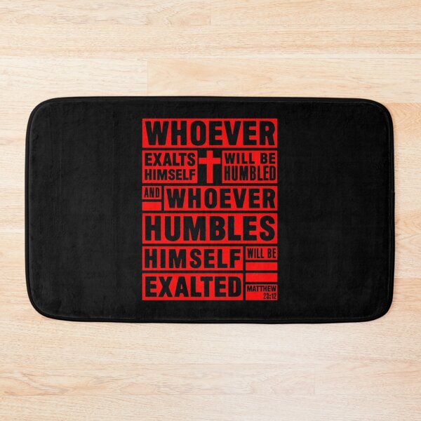 Item preview, Matthew 23:12 Whoever Humbles Himself Will Be Exalted designed and sold by plushism.