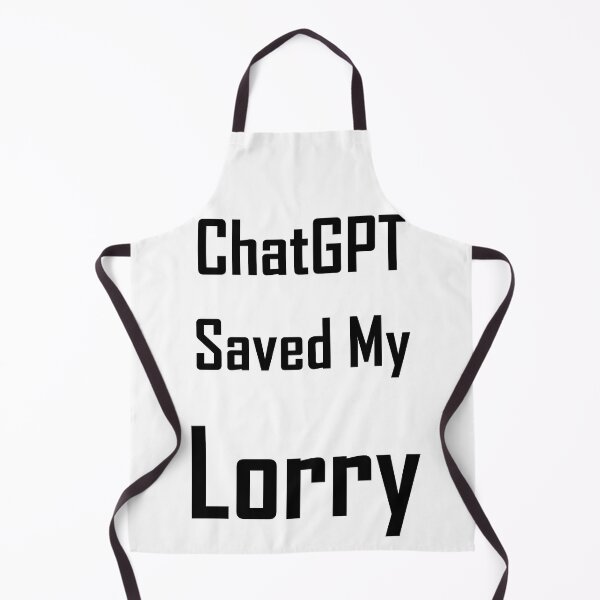 Item preview, When life gets you down ChatGPT can make you Lorry designed and sold by TechsQuickArt.