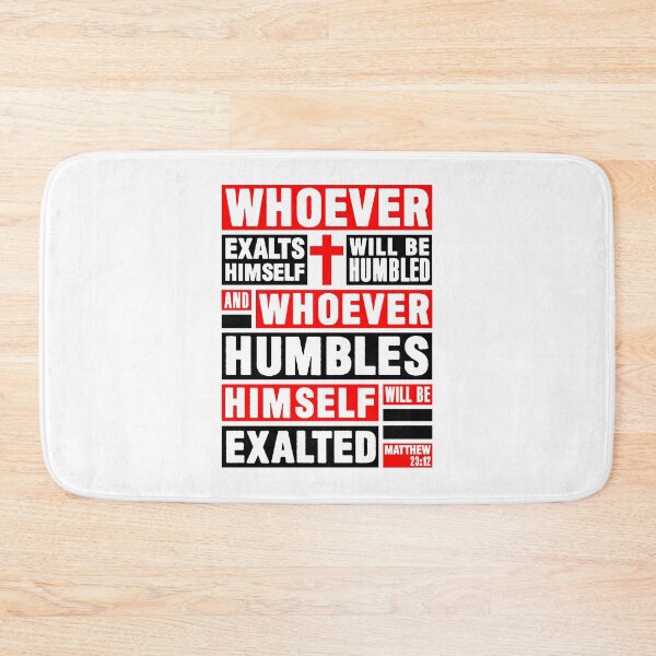 Item preview, Matthew 23:12 Whoever Humbles Himself Will Be Exalted designed and sold by plushism.