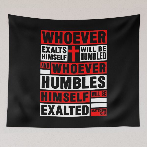 Item preview, Matthew 23:12 Whoever Humbles Himself Will Be Exalted designed and sold by plushism.