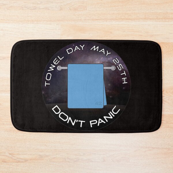 Item preview, Towel Day May 25th - Don't Panic designed and sold by DesertG.