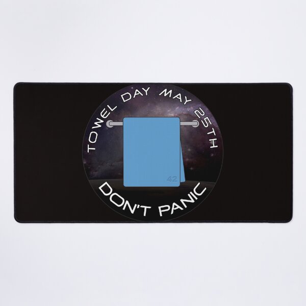 Item preview, Towel Day May 25th - Don't Panic designed and sold by DesertG.