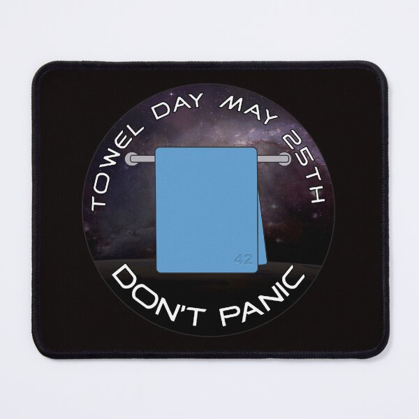 Item preview, Towel Day May 25th - Don't Panic designed and sold by DesertG.
