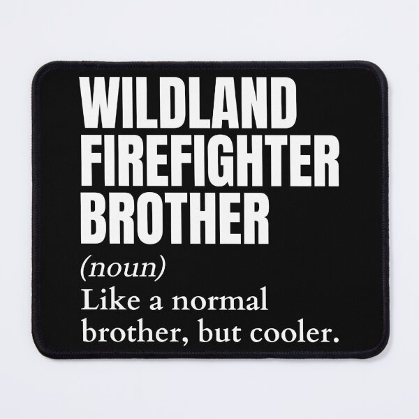 Item preview, Funny Wildland Firefighter Brother Definition designed and sold by EndlessFreedom.