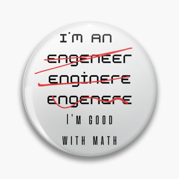 Item preview, I'm an Engeneer Enginere Engenere I'm good with math designed and sold by PatiDesigner.