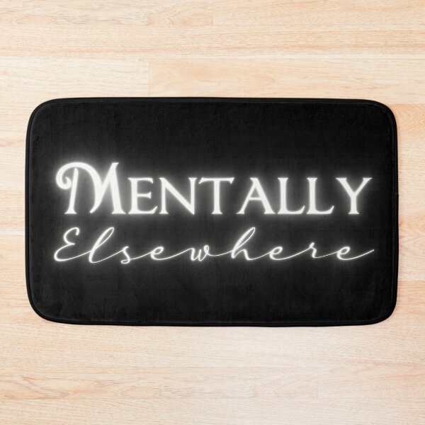 Item preview, Mentally Elsewhere | Funny designed and sold by UniqueDeignz.