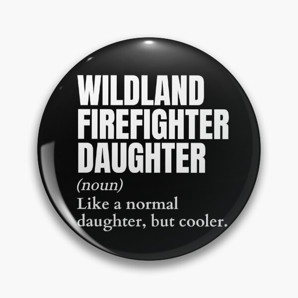 Item preview, Funny Wildland Firefighter Daughter Definition designed and sold by EndlessFreedom.
