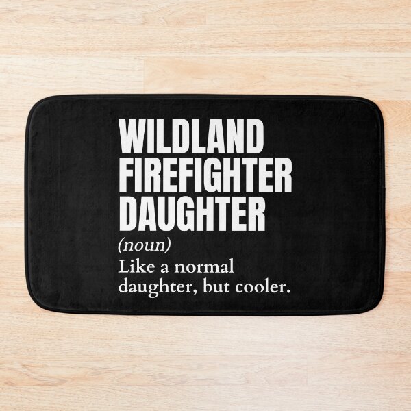 Item preview, Funny Wildland Firefighter Daughter Definition designed and sold by EndlessFreedom.