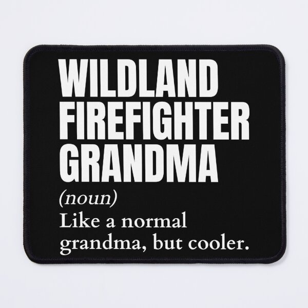 Item preview, Funny Wildland Firefighter Grandma Definition designed and sold by EndlessFreedom.