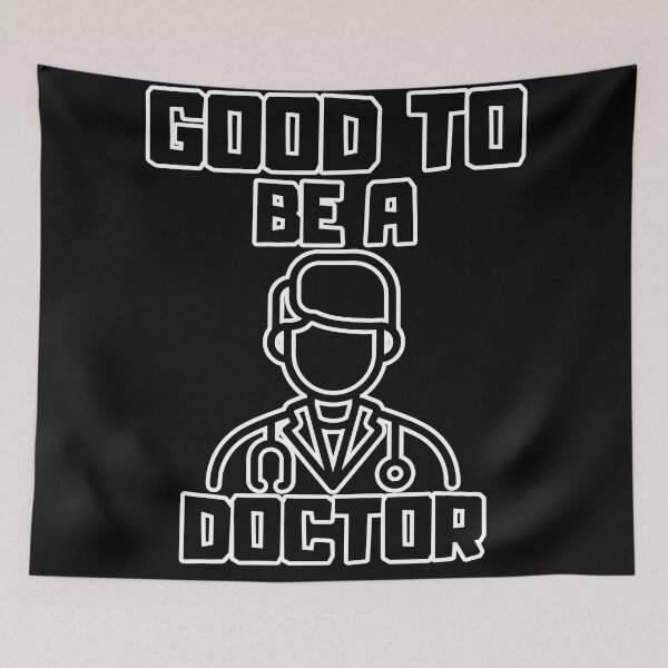 Aperçu de l'œuvre Good to be a Doctor créée et vendue par yangs-wear.