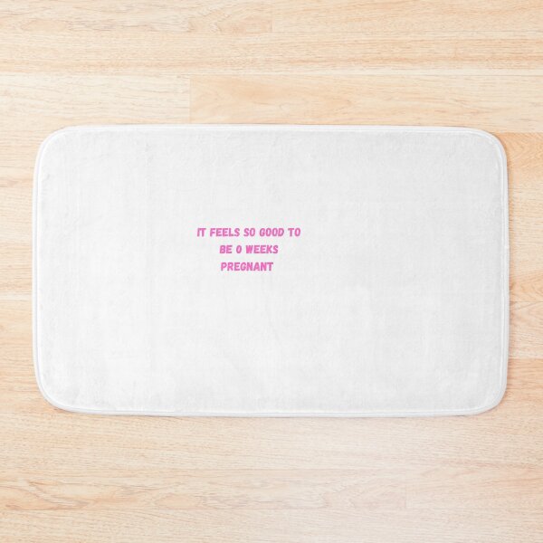 Item preview, Copy of It feels so good to be 0 weeks pregnant designed and sold by Stickernpattern.