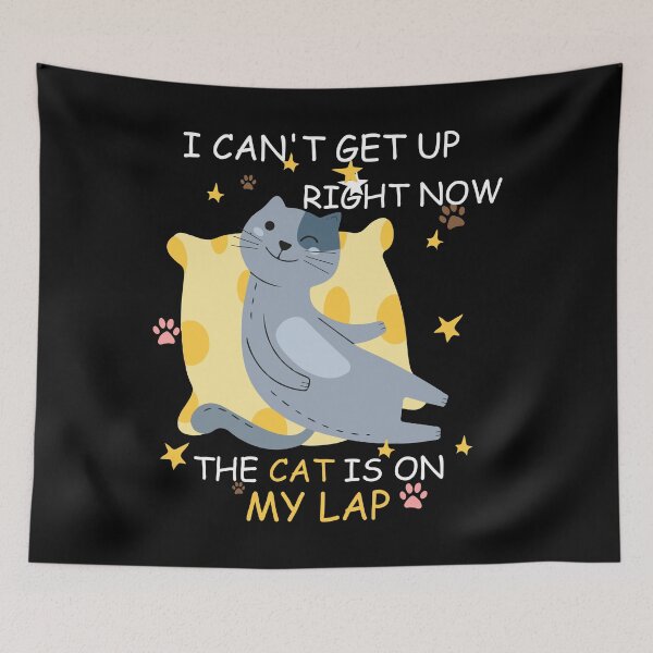 Item preview, I cant get up right now the cat is on my lap designed and sold by saidox.