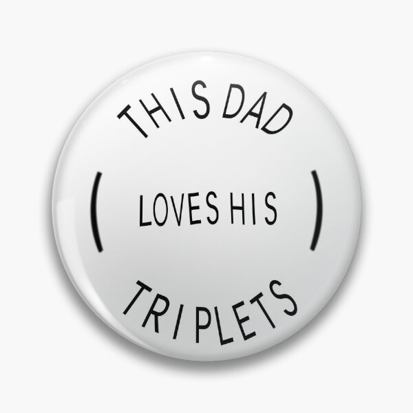 Item preview, This Dad Loves His Triplets designed and sold by Magicalpallette.