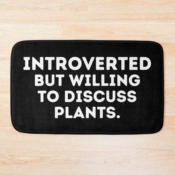 Item preview, Introverted But Willing To Discuss Plants designed and sold by Shop801.