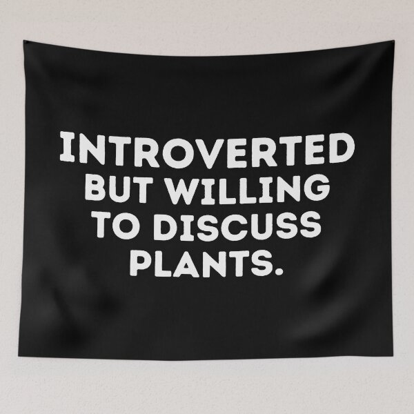 Item preview, Introverted But Willing To Discuss Plants designed and sold by Shop801.